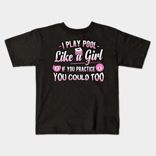 Pool Like a Girl Kids T-Shirt